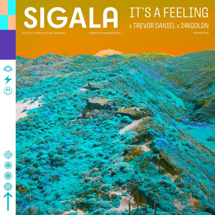 Sigala × Trevor Daniel × 24kGoldn - It’s A Feeling Mp3 Download