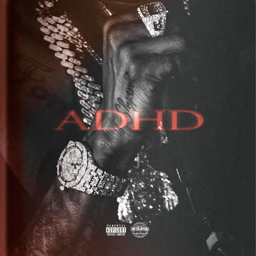 Russ Millions ft. Buni - ADHD Mp3 Download