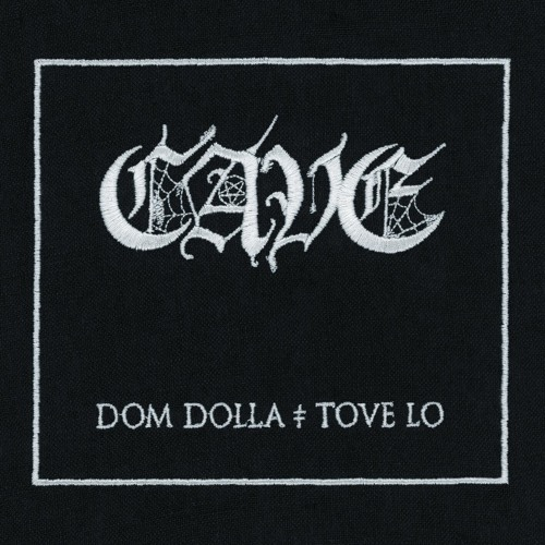 Dom Dolla & Tove Lo - CAVE Mp3 Download