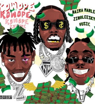 Naira Marley ft. Zinoleesky & Vusic - Kowope Mp3 Download