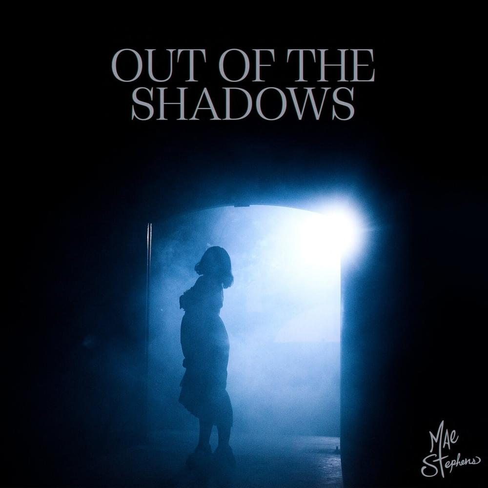 Mae Stephens - Out of the Shadows Mp3 Download