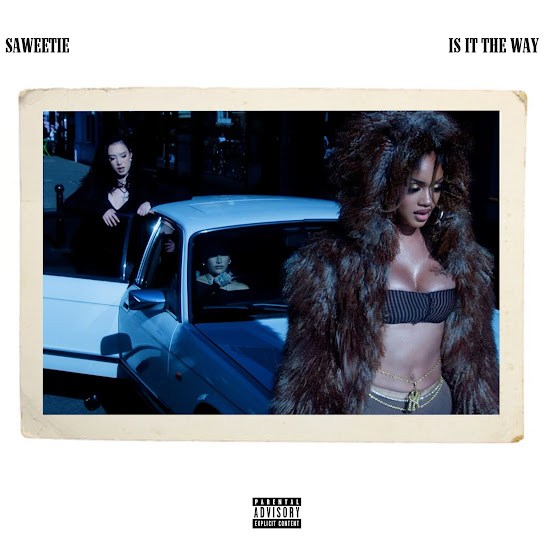 Saweetie - Is It The Way Mp3 Download