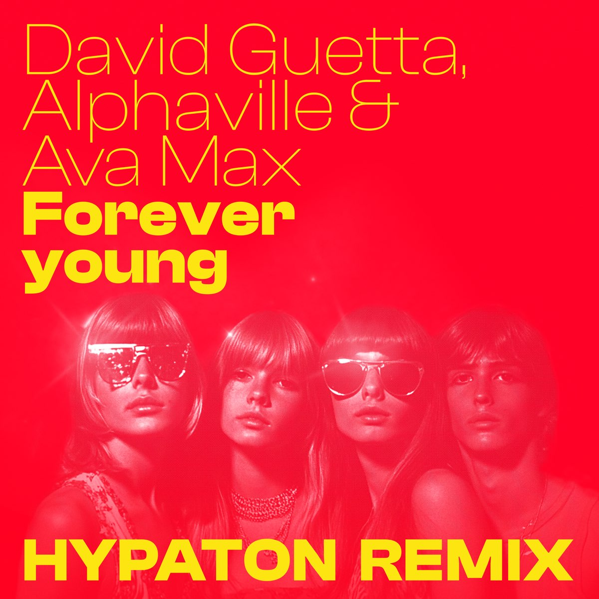 David Guetta, Alphaville & Ava Max - Forever Young (Hypaton Remix) Mp3 Download