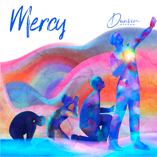 Dunsin Oyekan - Mercy Mp3 Download