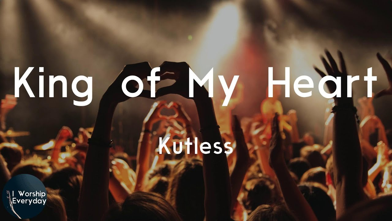 Kutless - King of My Heart Mp3 Download