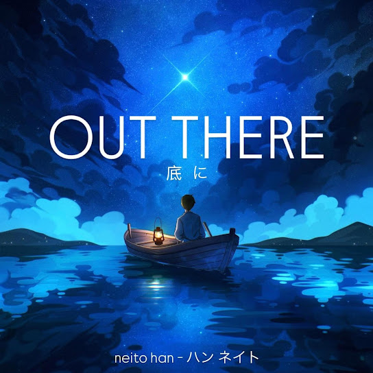 Neito Han & NateWantsToBattle - Out There Mp3 Download