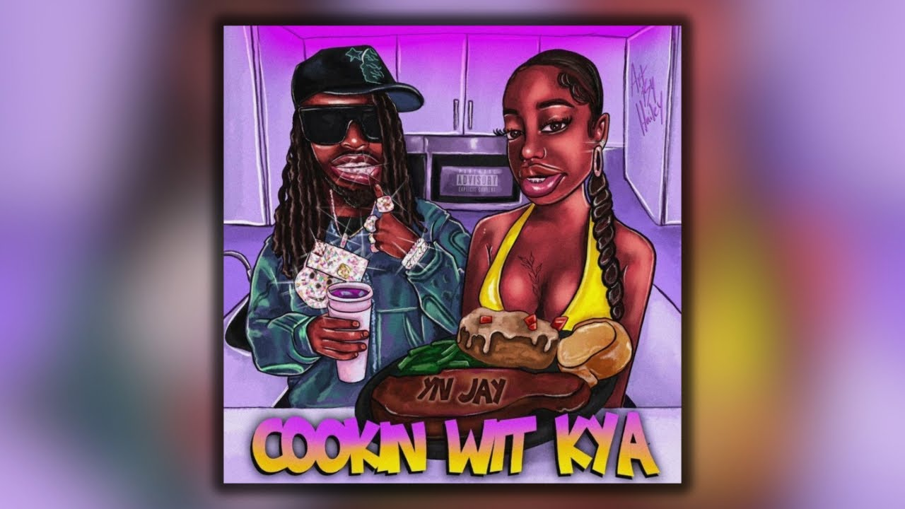 YN Jay - Cooking With Kya Mp3 Download