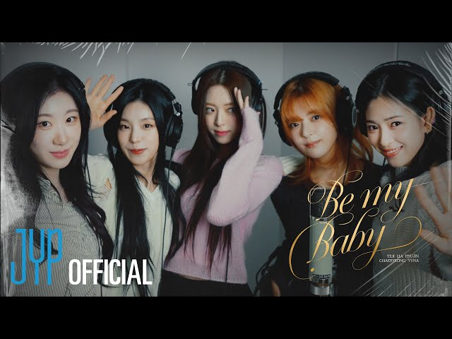 ITZY - Be My Baby (by. Wonder Girls) Mp3 Download