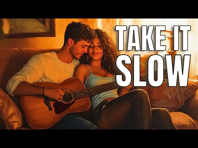 Take It Slow - English Romantic Song For Couples Mp3 Download