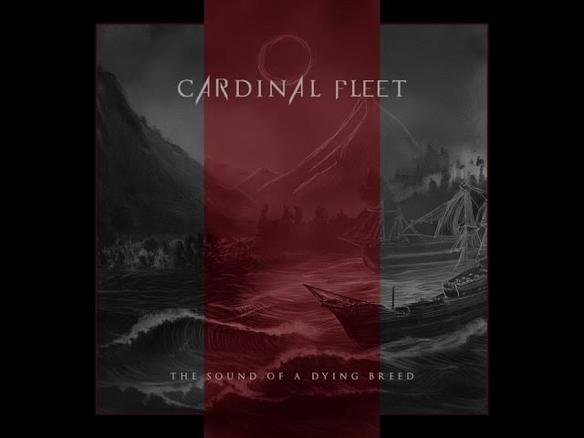 Cardinal Fleet - The Sound of a Dying Breed Mp3 Download